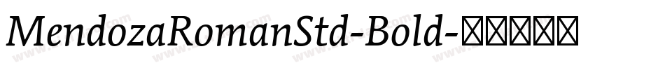 MendozaRomanStd-Bold字体转换