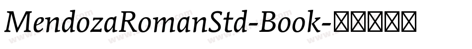 MendozaRomanStd-Book字体转换