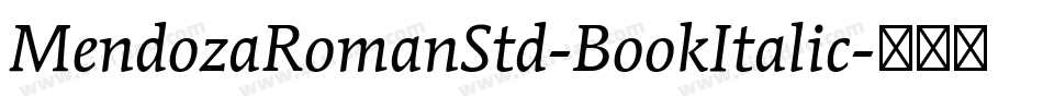 MendozaRomanStd-BookItalic字体转换