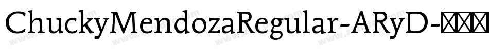 ChuckyMendozaRegular-ARyD字体转换