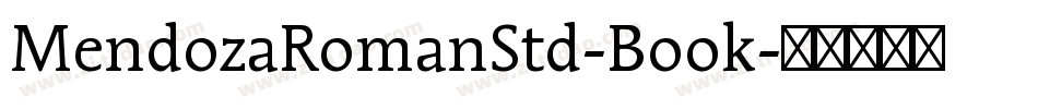 MendozaRomanStd-Book字体转换