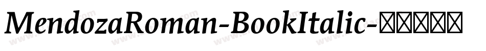 MendozaRoman-BookItalic字体转换