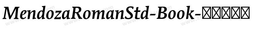 MendozaRomanStd-Book字体转换
