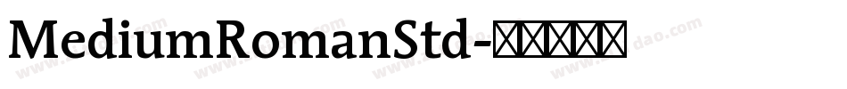 MediumRomanStd字体转换