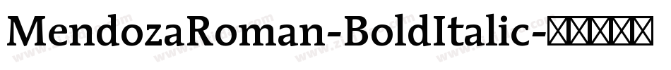 MendozaRoman-BoldItalic字体转换