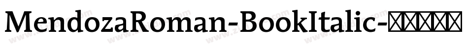 MendozaRoman-BookItalic字体转换