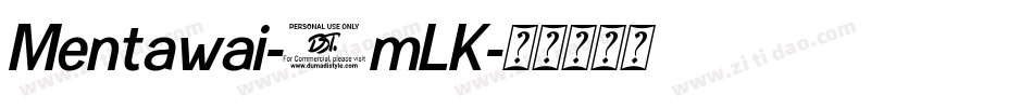 Mentawai-4mLK字体转换