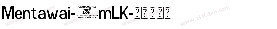 Mentawai-4mLK字体转换