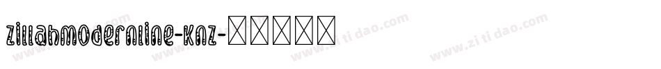 Zillahmodernline-KnZ字体转换