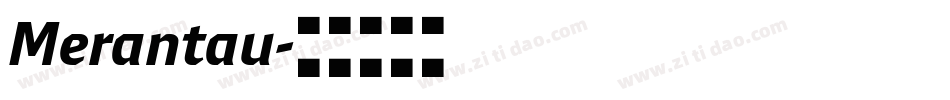 Merantau字体转换