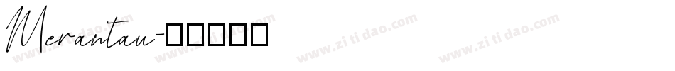 Merantau字体转换