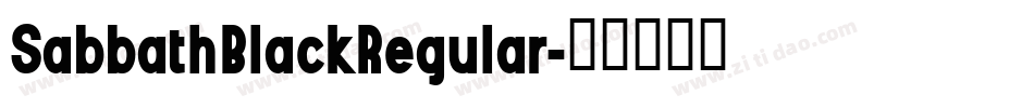 SabbathBlackRegular字体转换