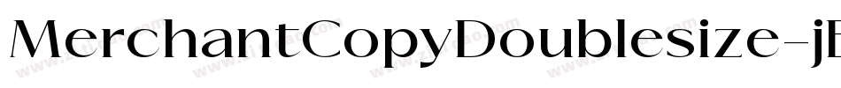 MerchantCopyDoublesize-jE7R字体转换