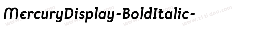 MercuryDisplay-BoldItalic字体转换