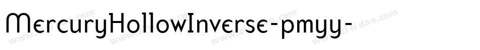 MercuryHollowInverse-pmyy字体转换