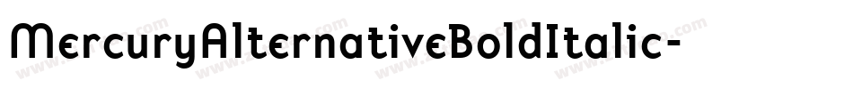 MercuryAlternativeBoldItalic字体转换