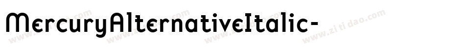 MercuryAlternativeItalic字体转换