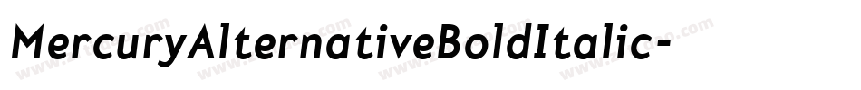 MercuryAlternativeBoldItalic字体转换
