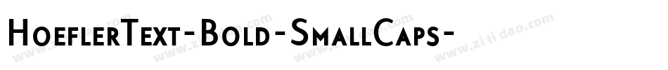 HoeflerText-Bold-SmallCaps字体转换