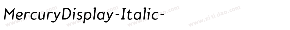 MercuryDisplay-Italic字体转换