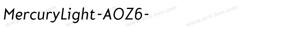 MercuryLight-AOZ6字体转换