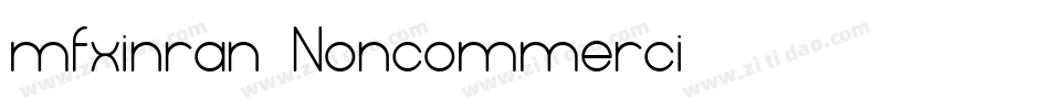 mfxinran(Noncommerci字体转换