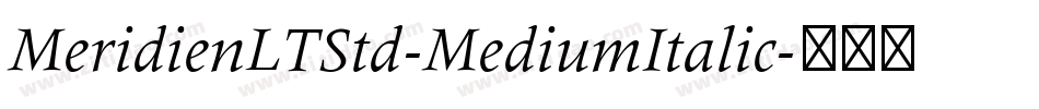 MeridienLTStd-MediumItalic字体转换