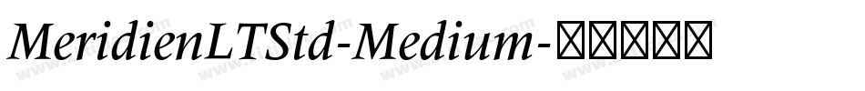 MeridienLTStd-Medium字体转换