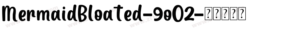 MermaidBloated-9oO2字体转换