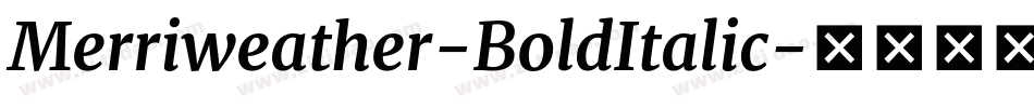 Merriweather-BoldItalic字体转换