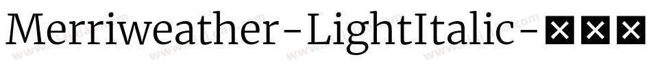 Merriweather-LightItalic字体转换