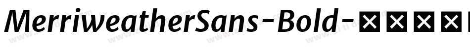 MerriweatherSans-Bold字体转换
