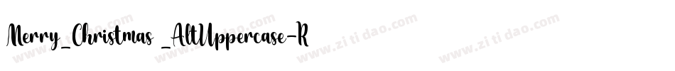 Merry_Christmas_AltUppercase-Regular字体转换