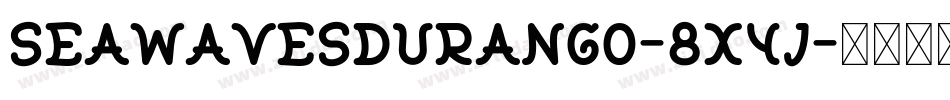 SeaWavesDurango-8x4J字体转换
