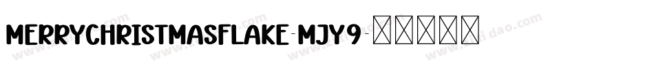 MerryChristmasFlake-mJY9字体转换