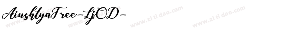 AiushtyaFree-LjOD字体转换