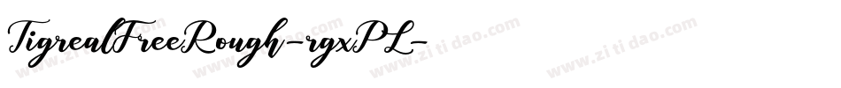 TigrealFreeRough-rgxPL字体转换