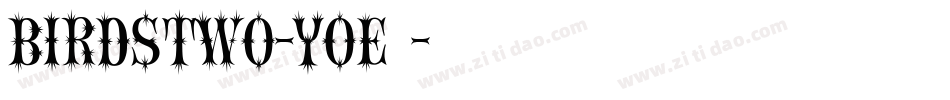 BirdsTwo-YOe2字体转换