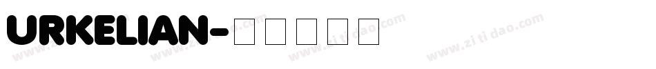 URKELIAN字体转换