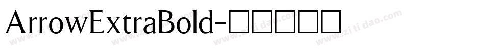 ArrowExtraBold字体转换