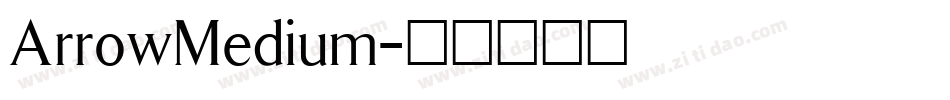 ArrowMedium字体转换