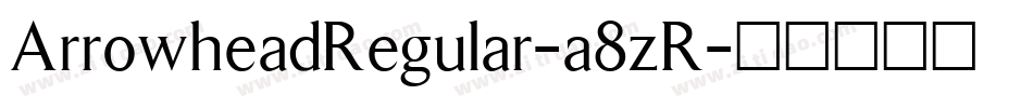 ArrowheadRegular-a8zR字体转换