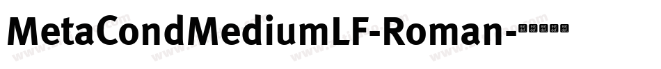 MetaCondMediumLF-Roman字体转换