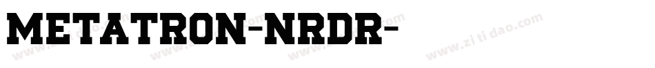 Metatron-nRDR字体转换