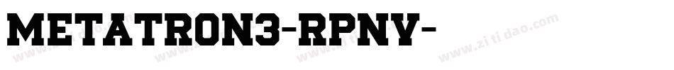 Metatron3-Rpnv字体转换