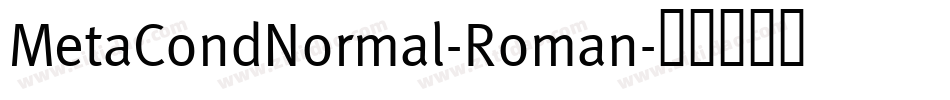 MetaCondNormal-Roman字体转换