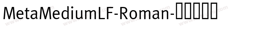 MetaMediumLF-Roman字体转换