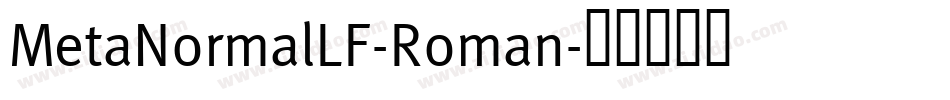 MetaNormalLF-Roman字体转换