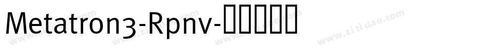 Metatron3-Rpnv字体转换