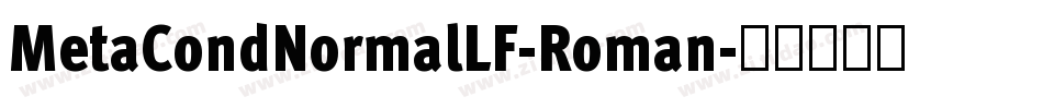 MetaCondNormalLF-Roman字体转换